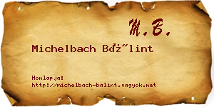 Michelbach Bálint névjegykártya